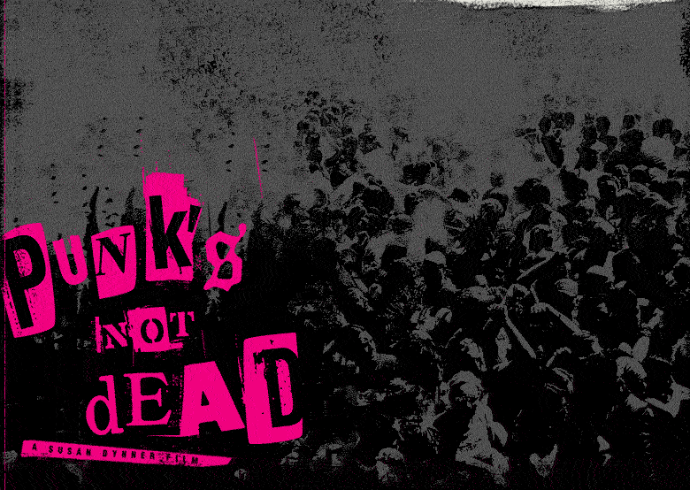 punk's not dead film and stars
